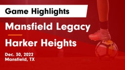 Mansfield Legacy  vs Harker Heights  Game Highlights - Dec. 30, 2022