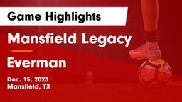 Mansfield Legacy  vs Everman  Game Highlights - Dec. 15, 2023