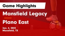 Mansfield Legacy  vs Plano East  Game Highlights - Jan. 4, 2024