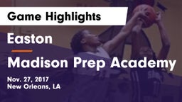 Easton  vs Madison Prep Academy Game Highlights - Nov. 27, 2017