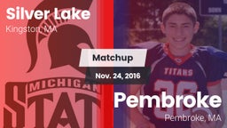 Matchup: Silver Lake vs. Pembroke  2016