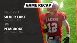 Recap: Silver Lake  vs. Pembroke  2014