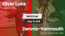 Matchup: Silver Lake High vs. Dennis-Yarmouth  2018
