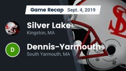 Recap: Silver Lake  vs. Dennis-Yarmouth  2019