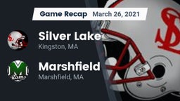 Recap: Silver Lake  vs. Marshfield  2021