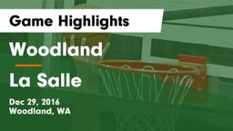 Woodland  vs La Salle  Game Highlights - Dec 29, 2016