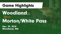 Woodland  vs Morton/White Pass  Game Highlights - Dec. 29, 2018
