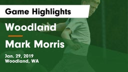 Woodland  vs Mark Morris  Game Highlights - Jan. 29, 2019