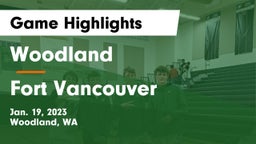 Woodland  vs Fort Vancouver Game Highlights - Jan. 19, 2023