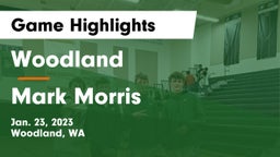 Woodland  vs Mark Morris  Game Highlights - Jan. 23, 2023