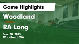 Woodland  vs RA Long  Game Highlights - Jan. 30, 2023