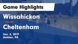 Wissahickon  vs Cheltenham  Game Highlights - Jan. 4, 2019