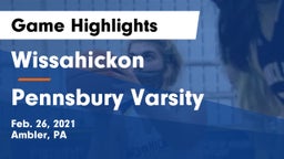 Wissahickon  vs Pennsbury Varsity Game Highlights - Feb. 26, 2021