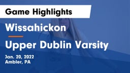 Wissahickon  vs Upper Dublin Varsity Game Highlights - Jan. 20, 2022