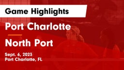 Port Charlotte  vs North Port  Game Highlights - Sept. 6, 2023