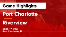 Port Charlotte  vs Riverview  Game Highlights - Sept. 19, 2023