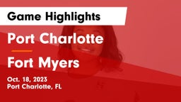Port Charlotte   vs Fort Myers  Game Highlights - Oct. 18, 2023