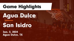 Agua Dulce  vs San Isidro  Game Highlights - Jan. 2, 2024