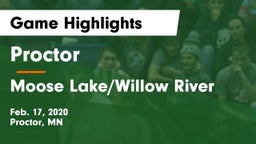 Proctor  vs Moose Lake/Willow River  Game Highlights - Feb. 17, 2020