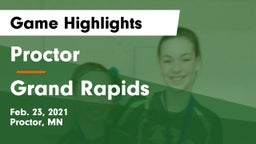 Proctor  vs Grand Rapids  Game Highlights - Feb. 23, 2021