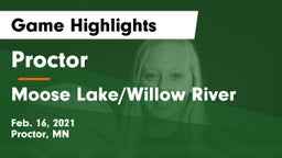 Proctor  vs Moose Lake/Willow River  Game Highlights - Feb. 16, 2021