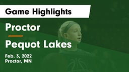 Proctor  vs Pequot Lakes  Game Highlights - Feb. 3, 2022