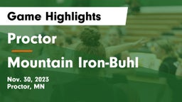 Proctor  vs Mountain Iron-Buhl  Game Highlights - Nov. 30, 2023