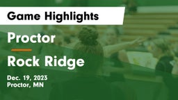 Proctor  vs Rock Ridge  Game Highlights - Dec. 19, 2023