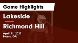 Lakeside  vs Richmond Hill  Game Highlights - April 21, 2023
