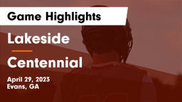 Lakeside  vs Centennial  Game Highlights - April 29, 2023