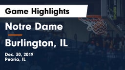 Notre Dame  vs Burlington, IL Game Highlights - Dec. 30, 2019