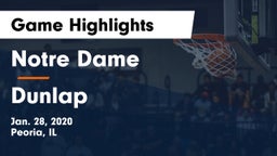 Notre Dame  vs Dunlap  Game Highlights - Jan. 28, 2020