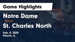 Notre Dame  vs St. Charles North  Game Highlights - Feb. 8, 2020