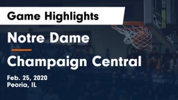Notre Dame  vs Champaign Central  Game Highlights - Feb. 25, 2020