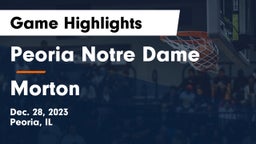 Peoria Notre Dame  vs Morton  Game Highlights - Dec. 28, 2023