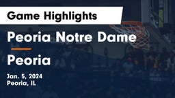 Peoria Notre Dame  vs Peoria  Game Highlights - Jan. 5, 2024