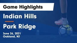 Indian Hills  vs Park Ridge  Game Highlights - June 26, 2021