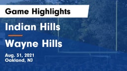 Indian Hills  vs Wayne Hills  Game Highlights - Aug. 31, 2021