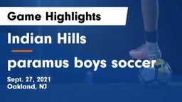 Indian Hills  vs paramus  boys soccer Game Highlights - Sept. 27, 2021