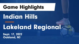Indian Hills  vs Lakeland Regional  Game Highlights - Sept. 17, 2022