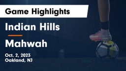 Indian Hills  vs Mahwah  Game Highlights - Oct. 2, 2023