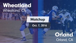 Matchup: Wheatland High vs. Orland  2016