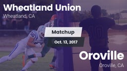Matchup: Wheatland Union vs. Oroville  2017