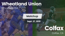 Matchup: Wheatland Union vs. Colfax  2019