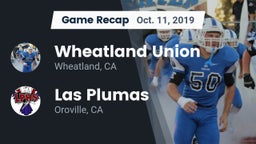 Recap: Wheatland Union  vs. Las Plumas  2019