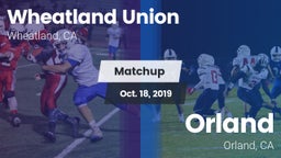 Matchup: Wheatland Union vs. Orland  2019