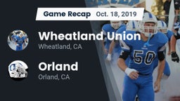Recap: Wheatland Union  vs. Orland  2019