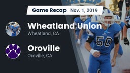 Recap: Wheatland Union  vs. Oroville  2019