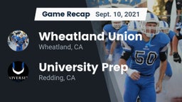 Recap: Wheatland Union  vs. University Prep  2021