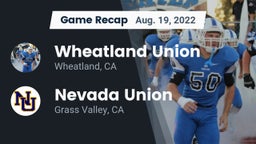 Recap: Wheatland Union  vs. Nevada Union  2022